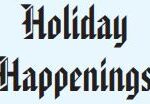 1 holiday happenings