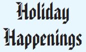 1 holiday happenings